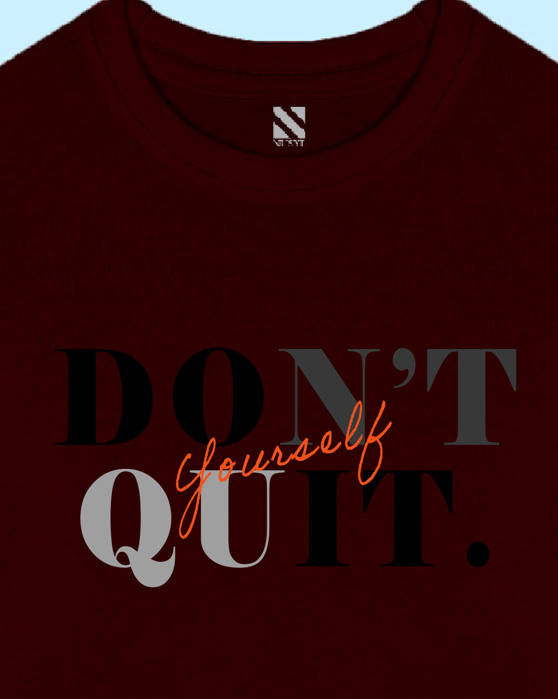 Nusyl Wine Don't Quit Text Printed Boy's T-Shirt