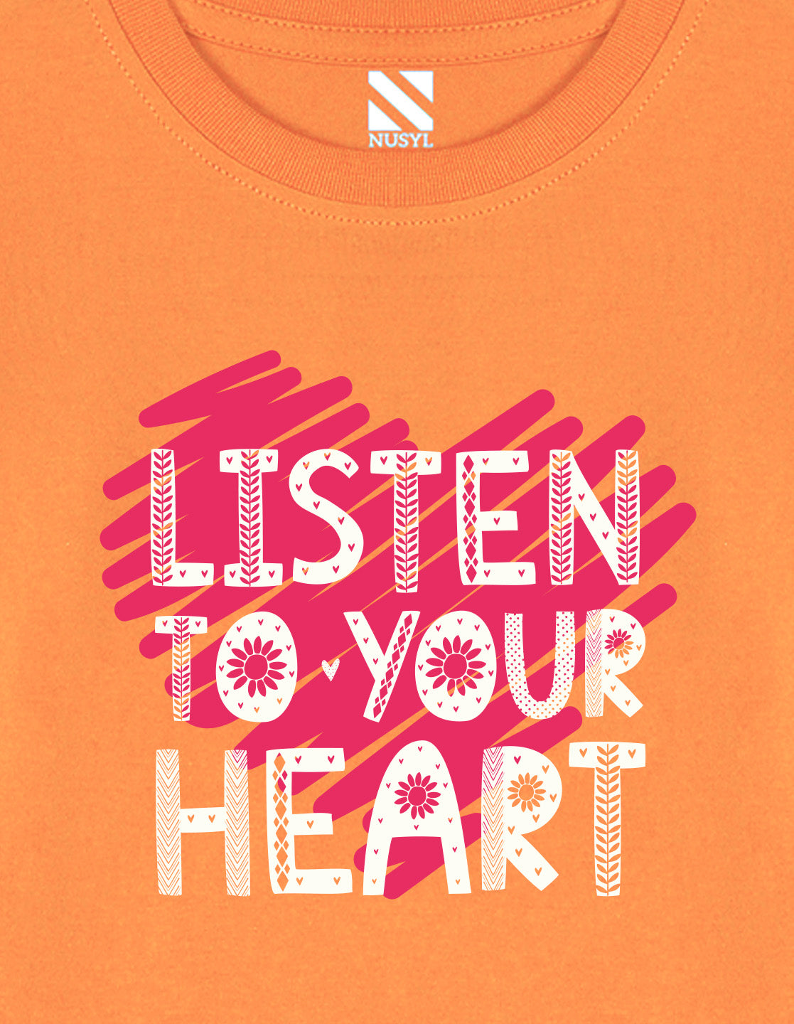 NUSYL Cotton blend full sleeves Listen to your heart text Printed Tee-Orange