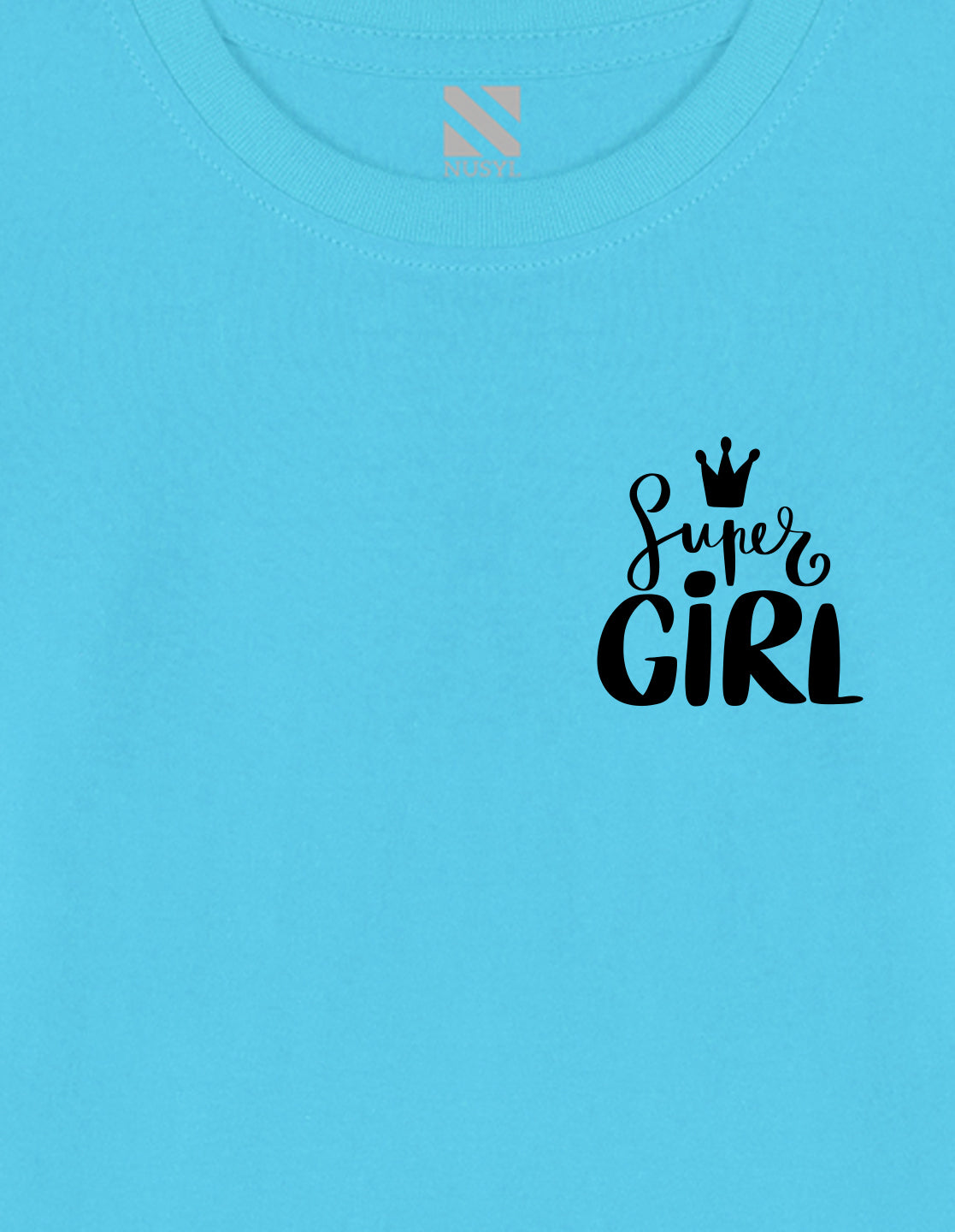 NUSYL Cotton blend full sleeves Super girl text Printed Tee-Sky Blue