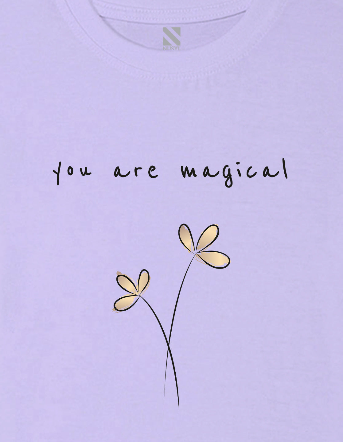 Nusyl Girls Lilac You are Magical Text Printed Cotton Half Sleeve Regular Fit T-Shirts for Girls