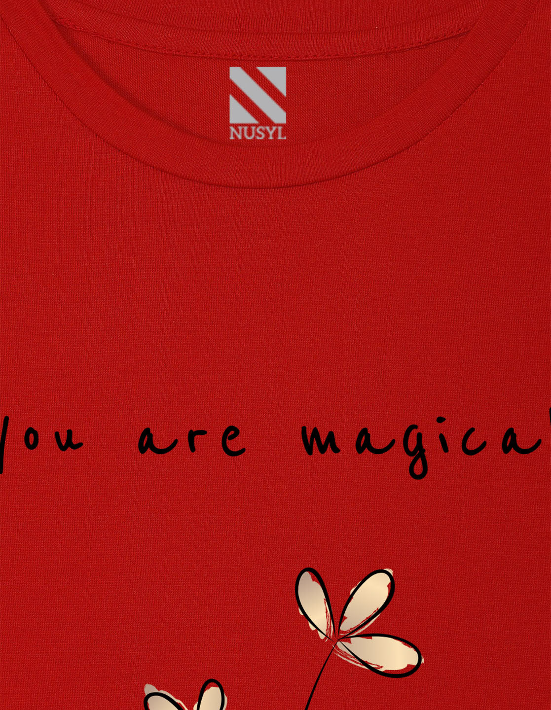 NUSYL Girls Red You are Magical Text Printed Half sleeve t-Shirt