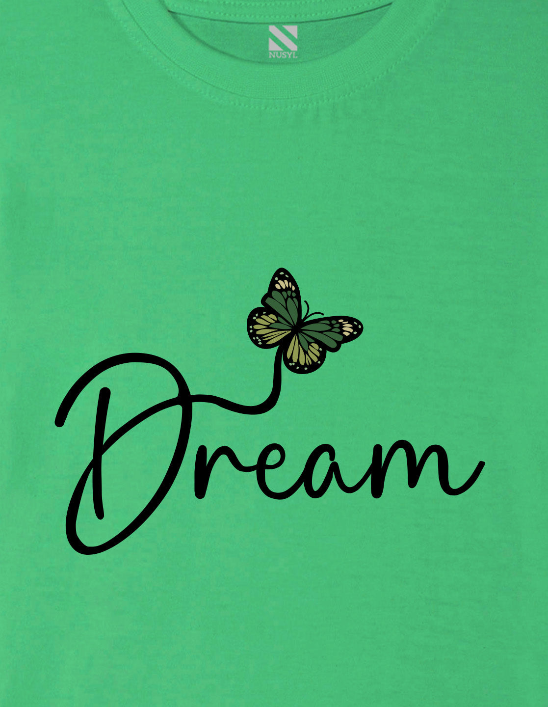 Nusyl Girl's Green Butterfly & Dream Text Printed Regular Fit T-Shirt