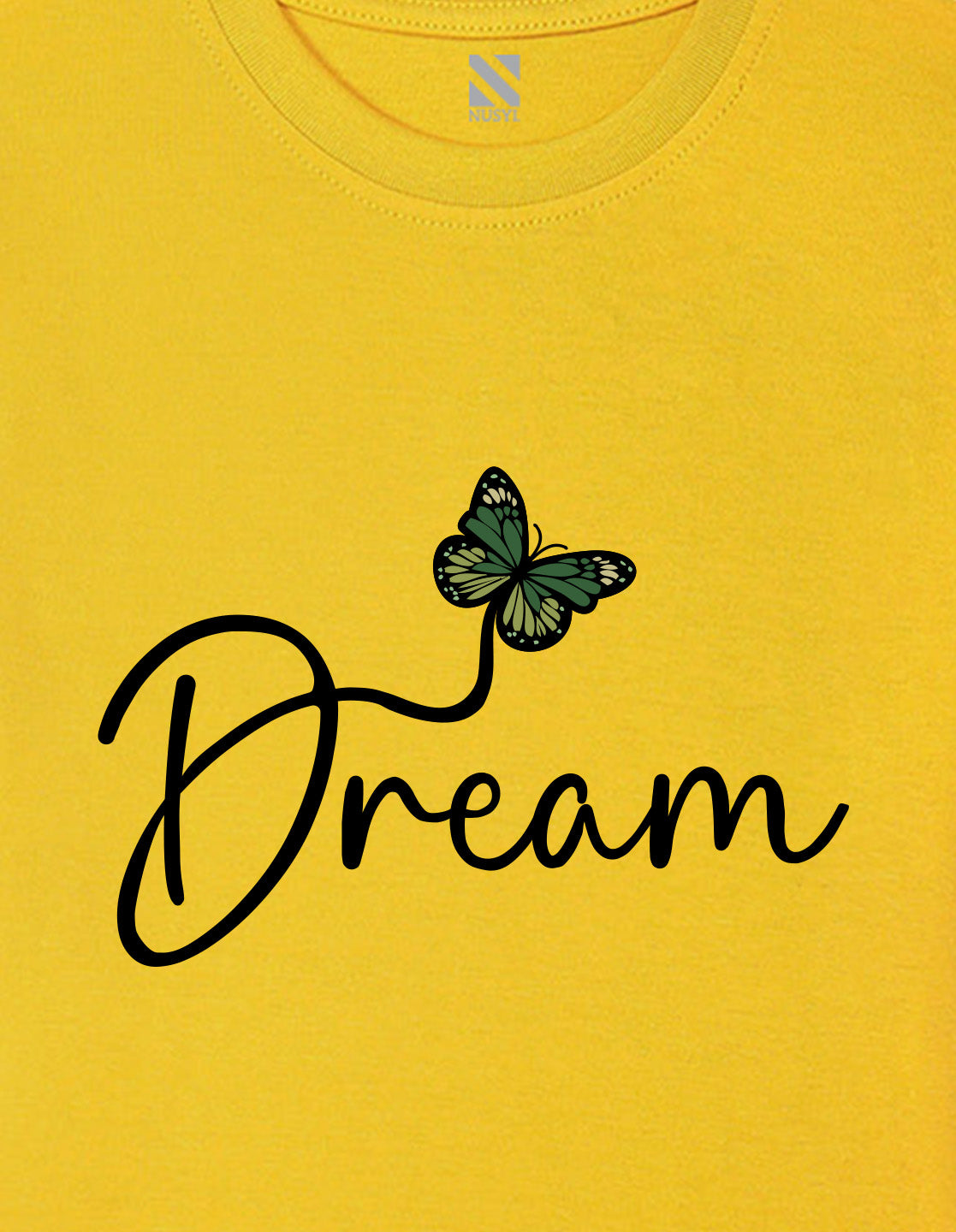 Nusyl Girl's Yellow Butterfly & Dream Text Printed Regular Fit T-Shirt