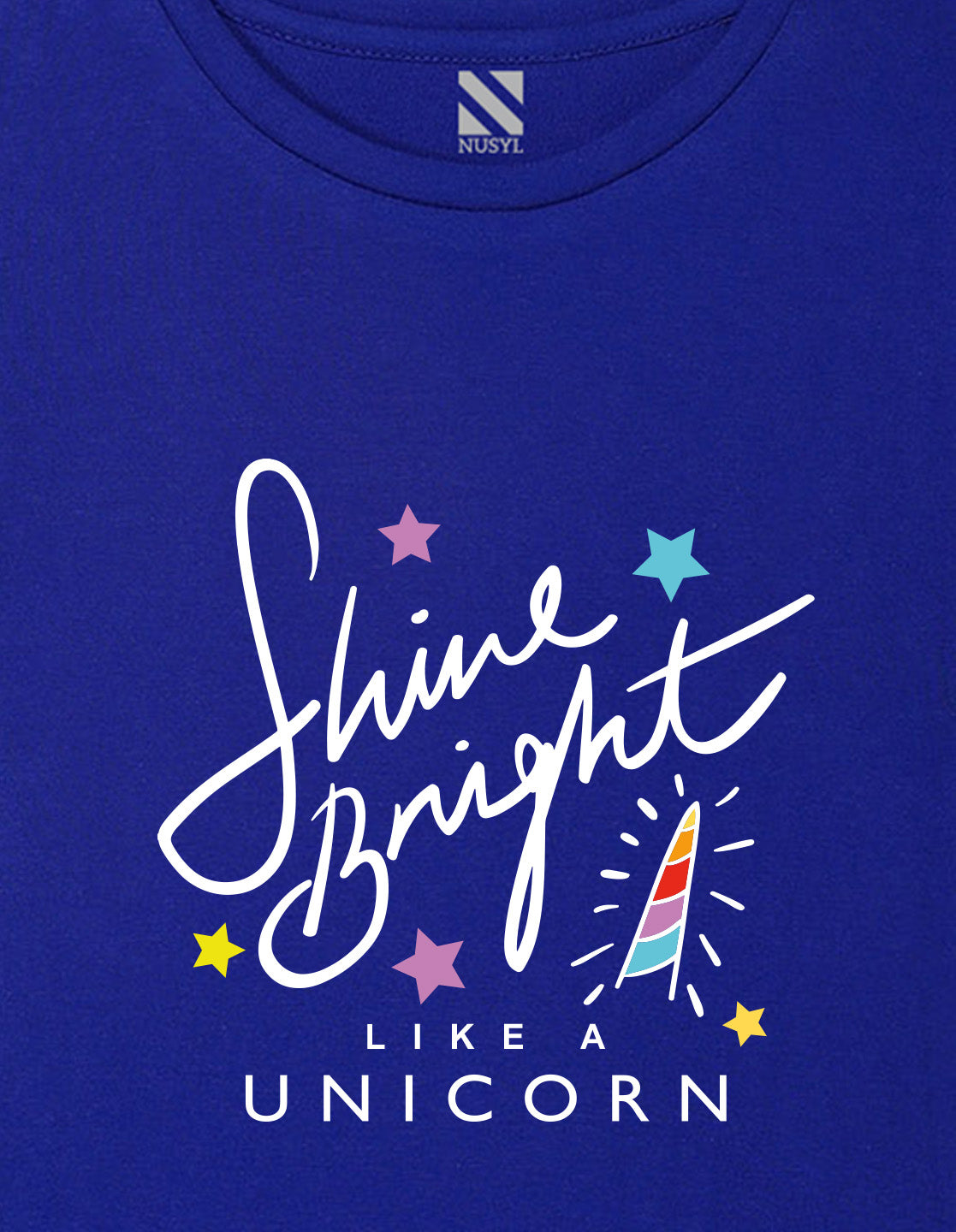 Nusyl Girl's Royal Blue Shine Bright Text Printed Regular Fit T-Shirt