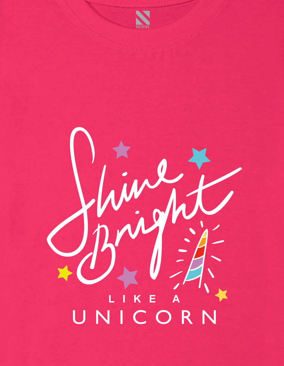 Nusyl Girl's Hot Pink Shine Bright Text Printed Regular Fit T-Shirt