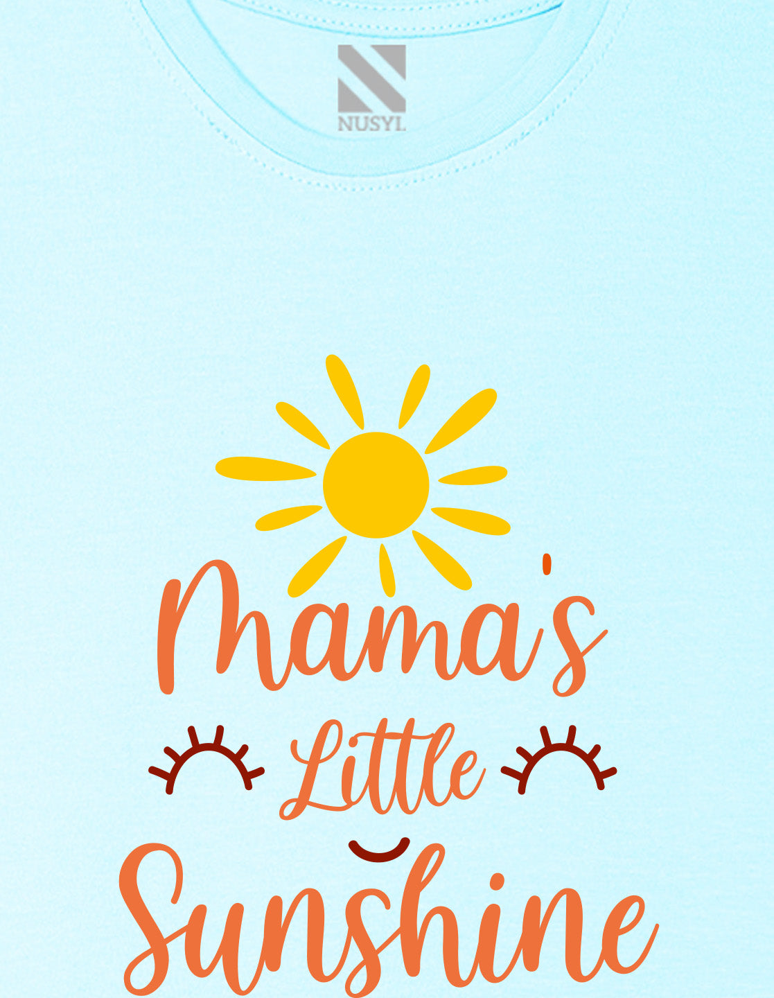 Nusyl Girl's Sky Blue Mama's Little Sunshine Text Printed Regular Fit T-Shirt