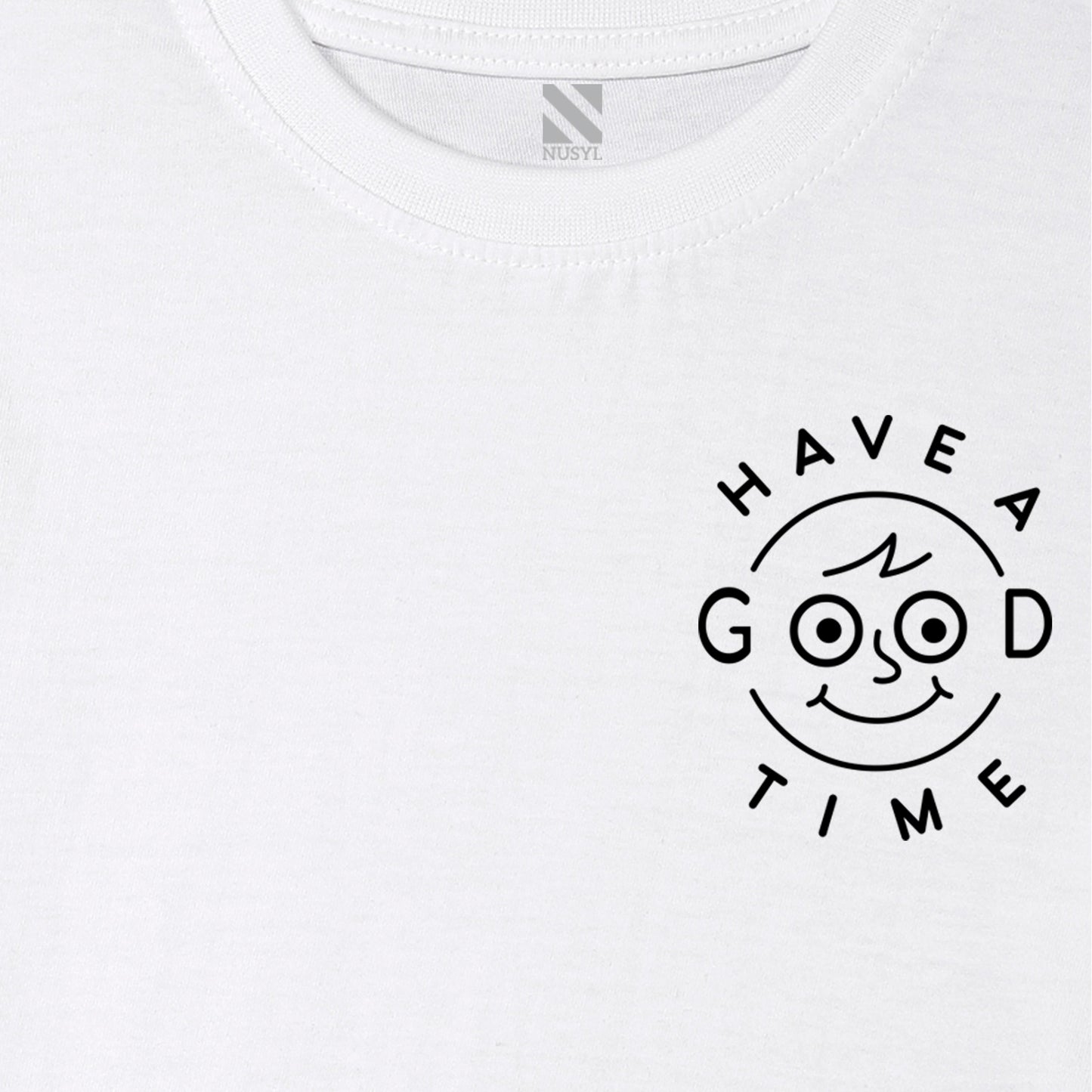 Nusyl Have a good time text printed white Biowashed Cotton Half T-shirt T-shirt