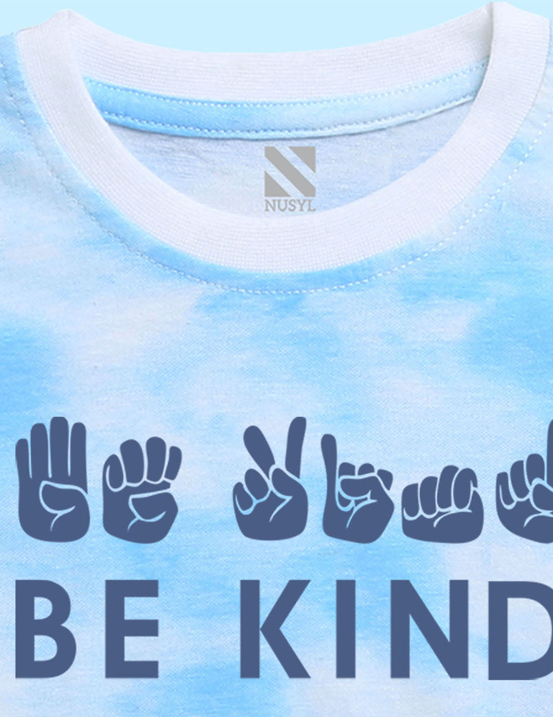 Nusyl infants blue be kind printed Tie & Dye tshirt.