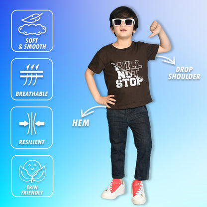 Nusyl Boys Brown Will Not Stop Text Printed Short Sleeve Oversized T-Shirt