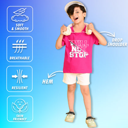 Nusyl Boys Hot Pink Will Not Stop Text Printed Short Sleeve Oversized T-Shirt