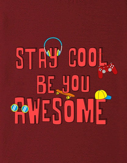Nusyl Boys Wine Stay Cool Be You Awesome Text Printed Short Sleeve Oversized T-Shirt