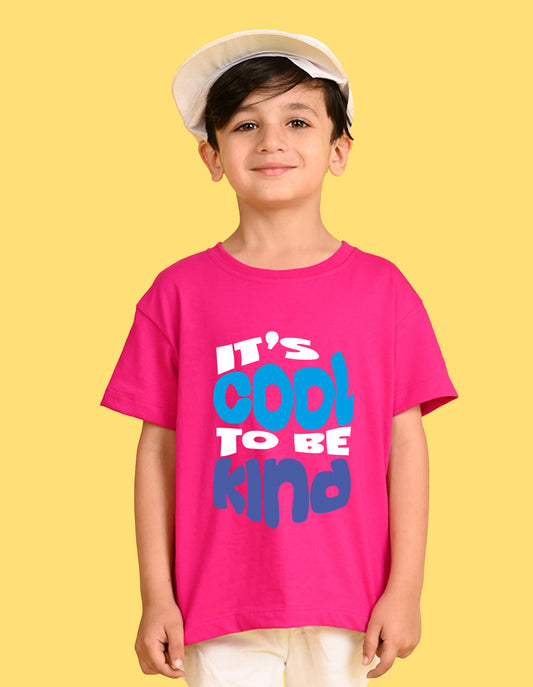 Nusyl Boys Hot Pink It's Cool To Be Kind Text Printed Short sleeve Cotton Blend Oversized T-shirts
