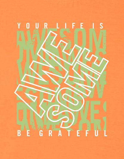 Nusyl Boys Orange Your Life is Awesome Text Printed Short sleeve Cotton Blend Oversized T-shirts
