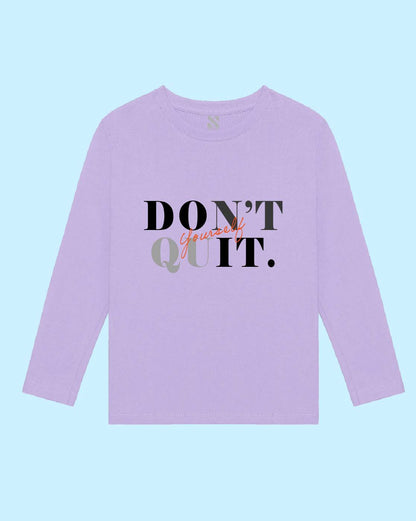 Nusyl Lilac Don't Quit Text Printed Boy's  T-Shirt