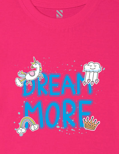 Nusyl Girl's Hot Pink Dream More Text Printed Cotton blend Half Sleeve Drop Shoulder Oversized T-Shirt