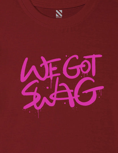 Nusyl Girl's Wine We Got Swag Text Printed Cotton blend Half Sleeve Drop Shoulder Oversized T-Shirt