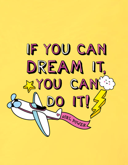 Nusyl Girls Yellow if you can Dream it text Printed  Short sleeve Cotton Blend Oversized T-shirts