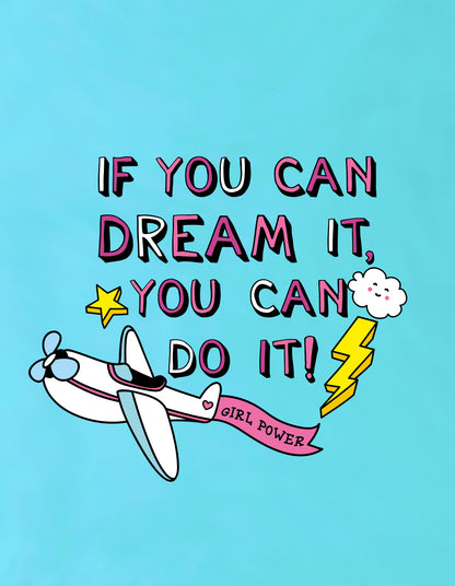 Nusyl Girls Sky Blue if you can Dream it text Printed  Short sleeve  Oversized T-shirts