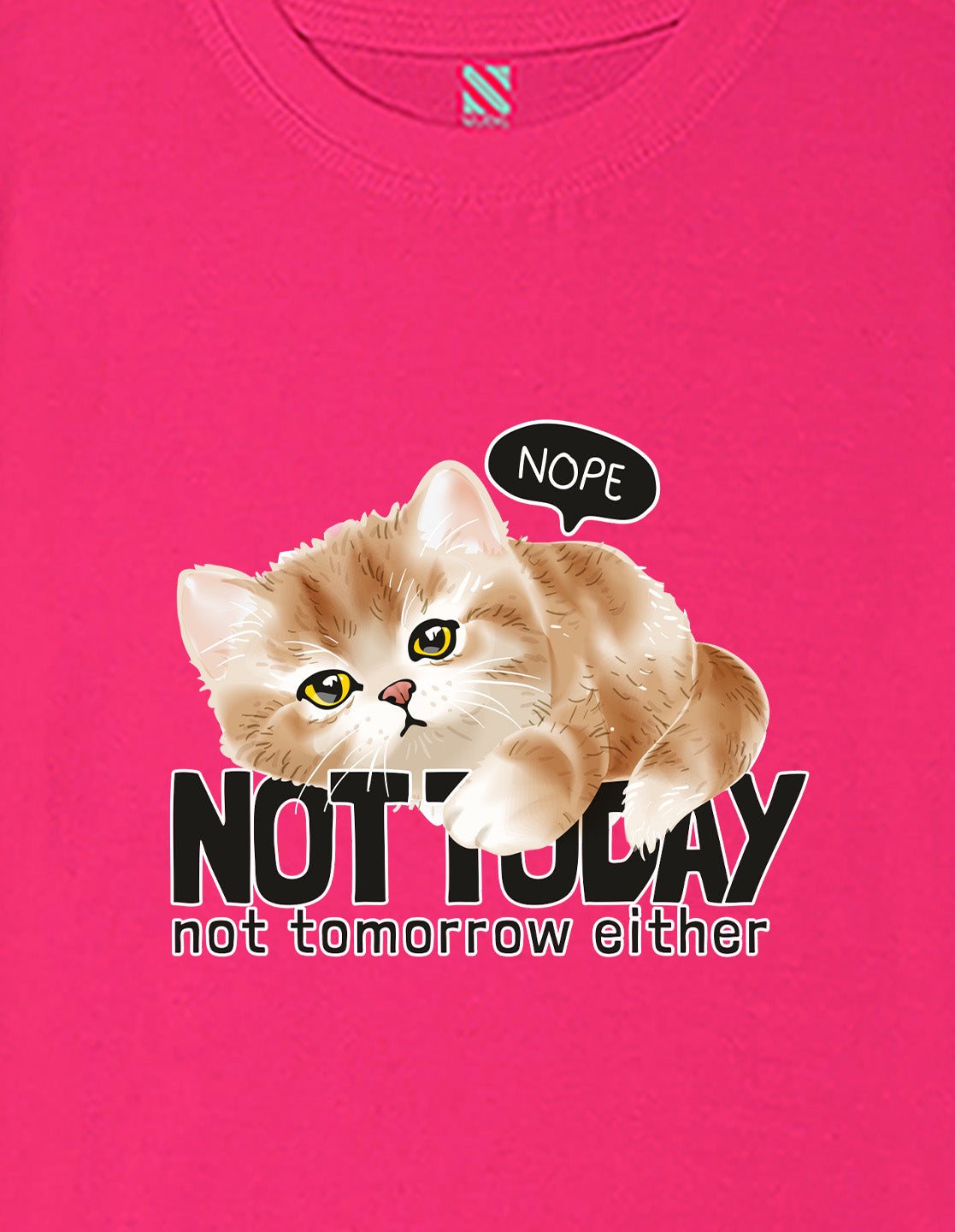 Nusyl Girls Hot Pink Cat & not today text Printed  Short sleeve Cotton Blend Oversized T-shirts