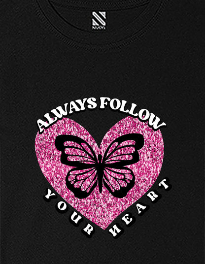 Nusyl Girls Black Always Follow Your Heart Text Printed  Short sleeve  Oversized T-shirts