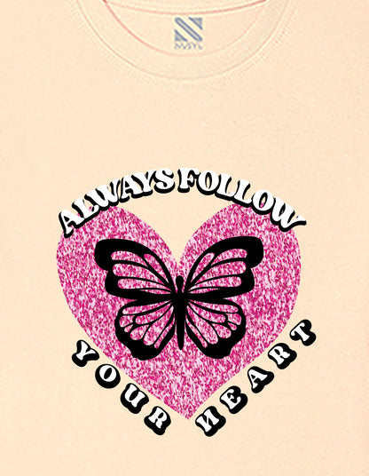 Nusyl Girls Beige Always Follow Your Heart Text Printed  Short sleeve  Oversized T-shirts