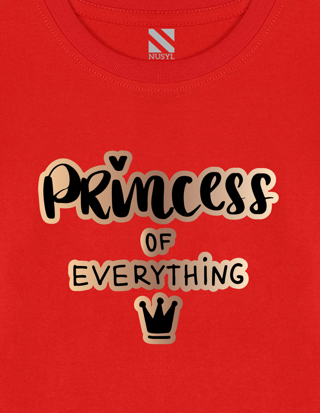 NUSYL Cotton blend full sleeves Princess of everything text Printed Tee-Red