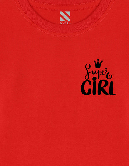 NUSYL Cotton blend full sleeves Super girl text Printed Tee-Red