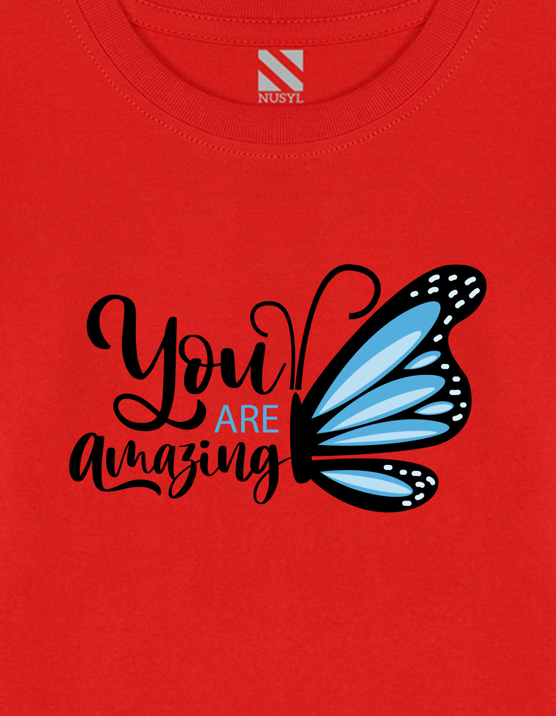 NUSYL Cotton blend full sleeves You are amazing text Printed Tee-Red