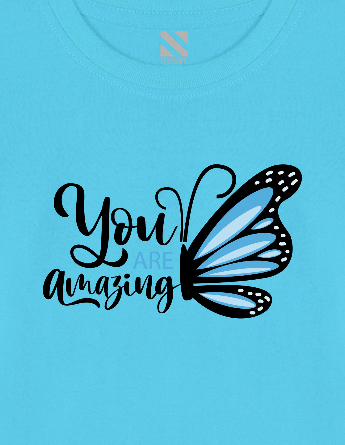 NUSYL Cotton blend full sleeves You are amazing text Printed Tee-Sky Blue