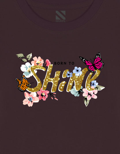 NUSYL Cotton blend full sleeves Born to shine text  Printed Tee-Brown