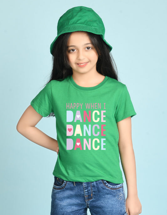 Nusyl Girl's Green Happy When i Dance Text Printed Regular Fit T-Shirt