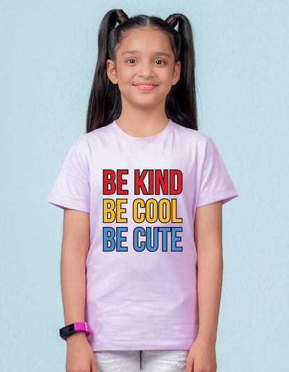 Nusyl Girl's Lilac Be Kind Be Cool Be Cute Text Printed Regular Fit T-Shirt