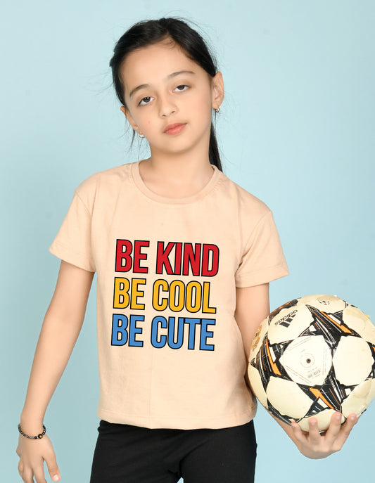Nusyl Girl's Beige Be Kind Be Cool Be Cute Text Printed Regular Fit T-Shirt