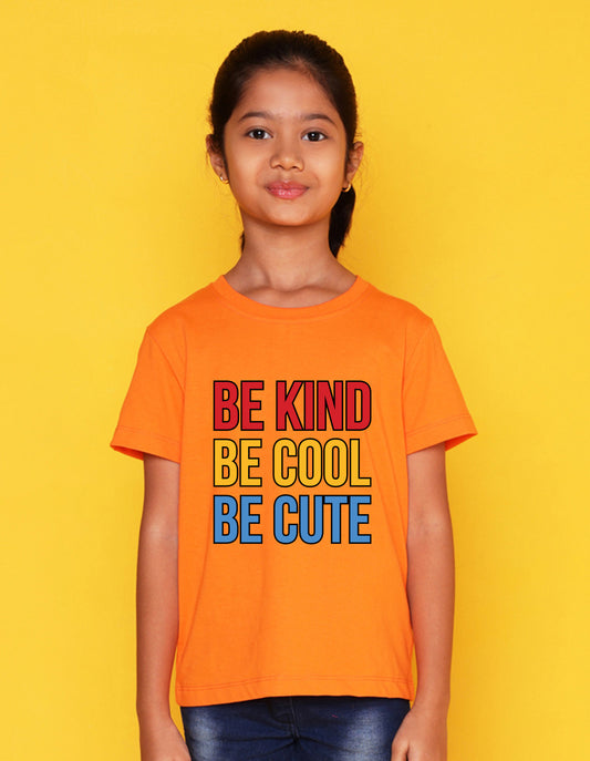 Nusyl Girl's Orange Be Kind Be Cool Be Cute Text Printed Regular Fit T-Shirt