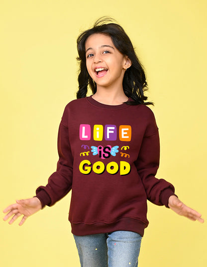Nusyl Girl's Burgundy Life is Good Text Printed Round Neck Oversized Sweatshirt