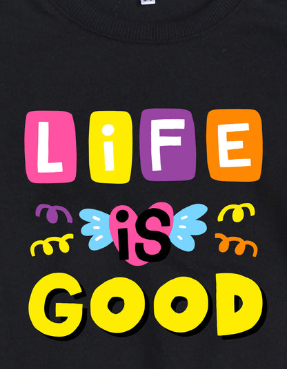 Nusyl Girl's Black Life is Good Text Printed Round Neck Oversized Sweatshirt