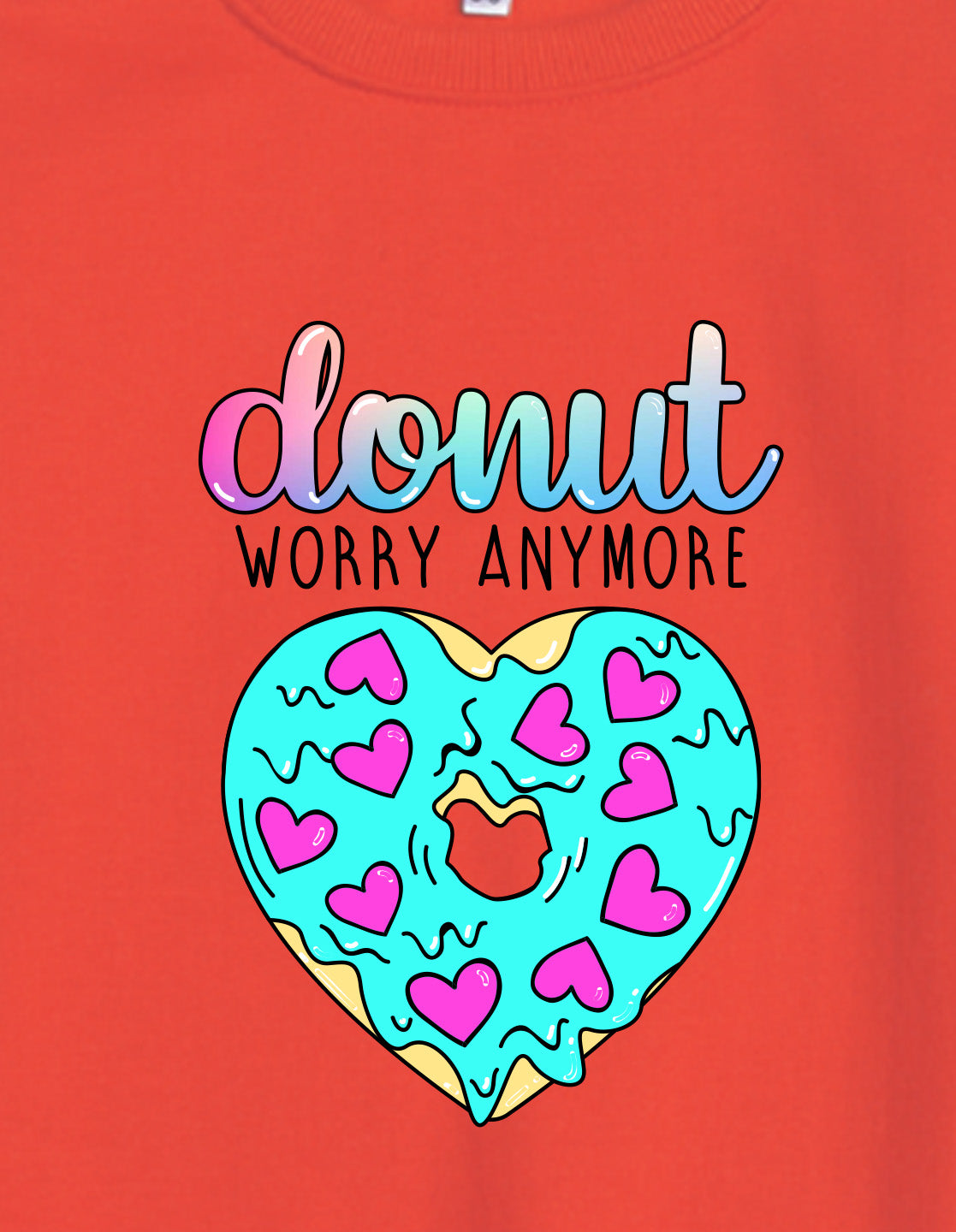 Nusyl Girl's Red Donut Worry Anymore Text Printed Round Neck Oversized Sweatshirt