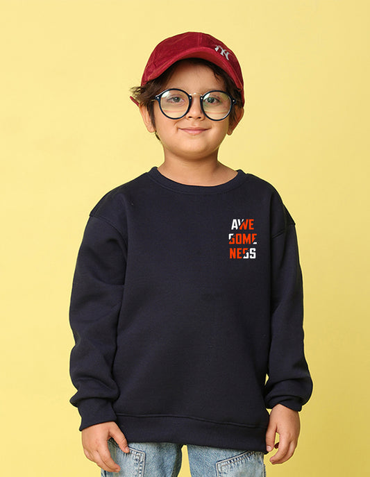 NUSYL Boy's Navy Blue Awesomeness text Printed Oversized Round neck Sweatshirt