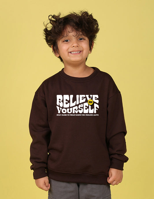 NUSYL Boy's Brown Believe yourself text Printed Oversized Round neck Sweatshirt