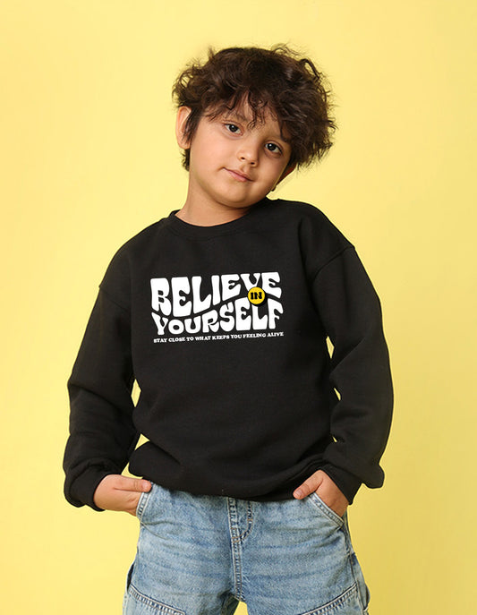 NUSYL Boy's Black Believe yourself text Printed Oversized Round neck Sweatshirt