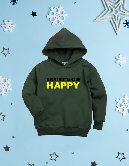 Nusyl Girl's Olive do more of what makes you happy Printed hoodie