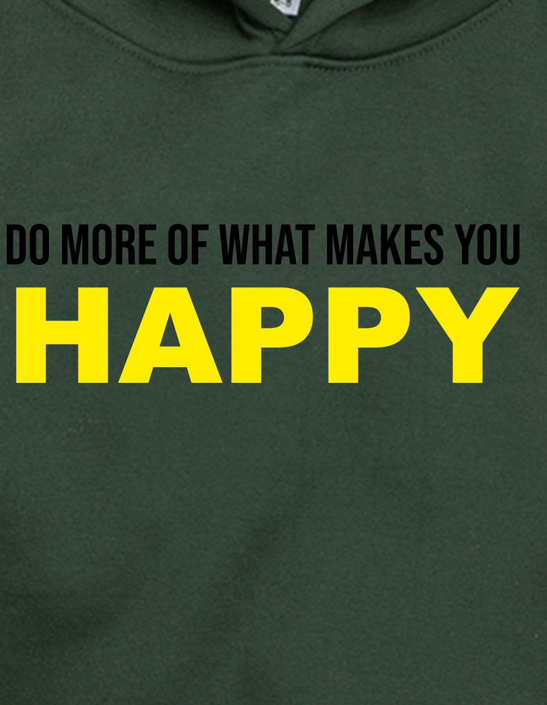 Nusyl Girl's Olive do more of what makes you happy Printed hoodie